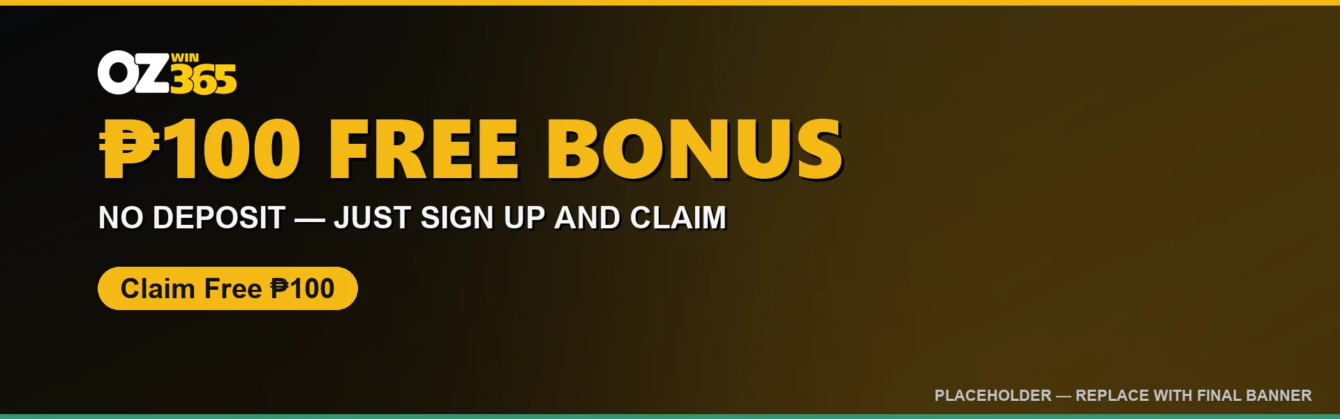 ozwin365ph ₱100 free sign-up bonus, no deposit — placeholder banner